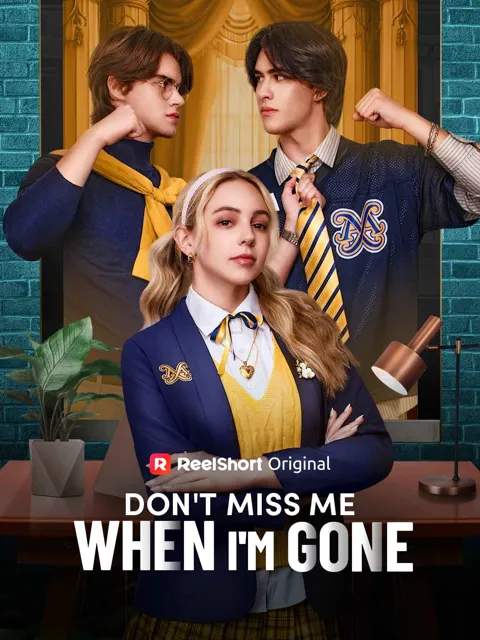 Don't Miss Me When I'm Gone poster